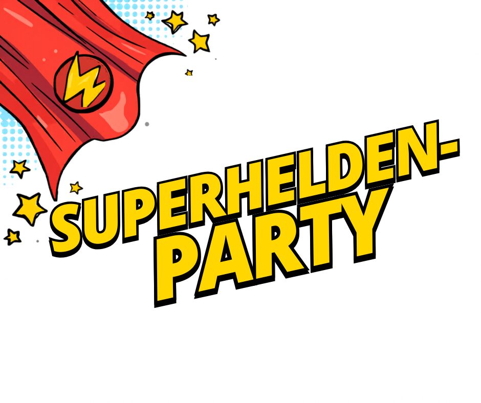Superhelden-Party Kindergeburtstag Ideen für 3-6 Jahre